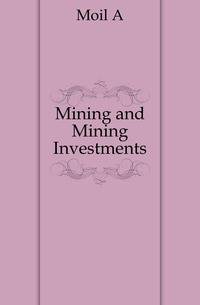 Mining and Mining Investments