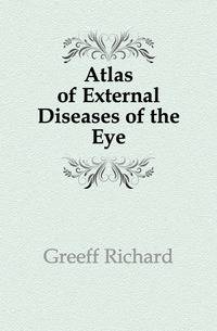 Atlas of External Diseases of the Eye