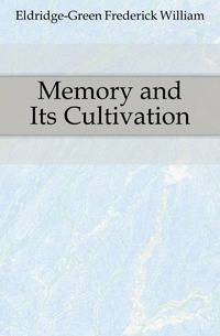 Memory and Its Cultivation
