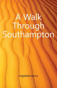 A Walk Through Southampton