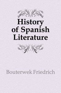 History of Spanish Literature