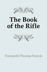 The Book of the Rifle