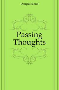 Passing Thoughts