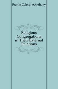 Religious Congregations in Their External Relations
