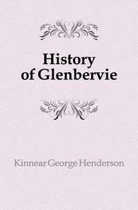 History of Glenbervie