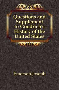 Questions and Supplement to Goodrich's History of the United States