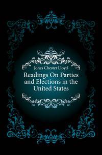Readings On Parties and Elections in the United States