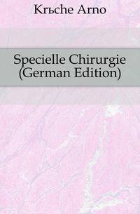 Specielle Chirurgie (German Edition)