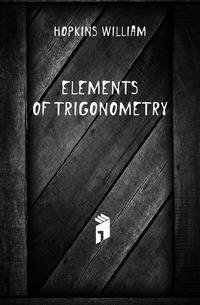 Elements of Trigonometry
