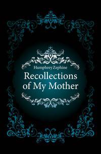 Recollections of My Mother