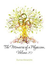 The Memoirs of a Physician, Volume 20