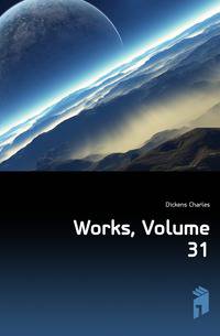 Works, Volume 31