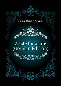 A Life for a Life (German Edition)
