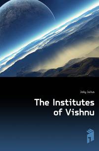 The Institutes of Vishnu