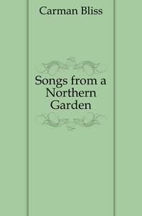 Songs from a Northern Garden