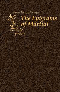 The Epigrams of Martial