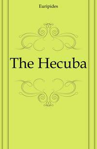 The Hecuba