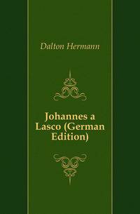 Johannes a Lasco (German Edition)