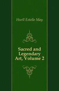 Sacred and Legendary Art, Volume 2