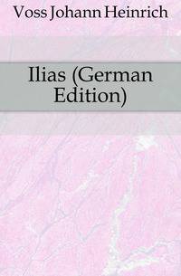 Ilias (German Edition)