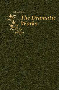 The Dramatic Works
