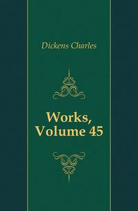 Works, Volume 45