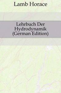 Lehrbuch Der Hydrodynamik (German Edition)