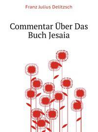 Commentar Uber Das Buch Jesaia (German Edition)
