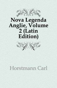 Nova Legenda Anglie, Volume 2 (Latin Edition)