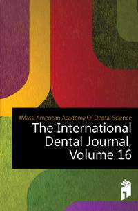 The International Dental Journal, Volume 16