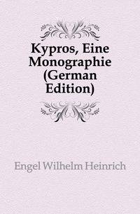 Kypros, Eine Monographie (German Edition)