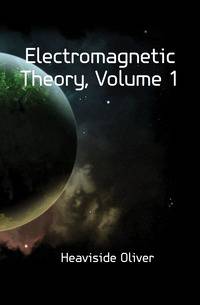 Electromagnetic Theory, Volume 1