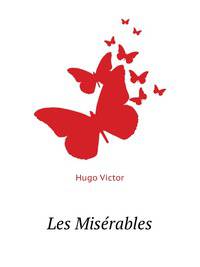 Les Miserables (French Edition)