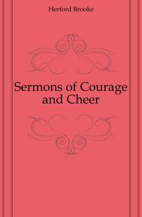 Sermons of Courage and Cheer