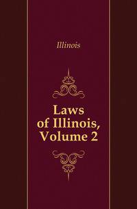 Laws of Illinois, Volume 2