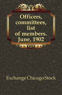 Officers, committees, list of members. June, 1902