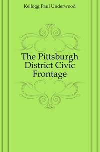 The Pittsburgh District Civic Frontage