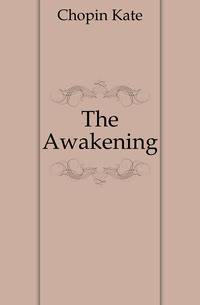 The Awakening
