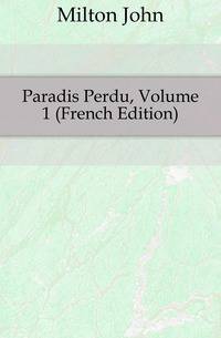 Paradis Perdu, Volume 1 (French Edition)