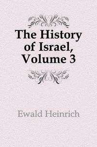 The History of Israel, Volume 3