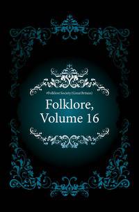 Folklore, Volume 16