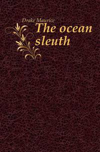 The ocean sleuth