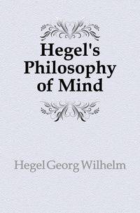 Hegel's Philosophy of Mind