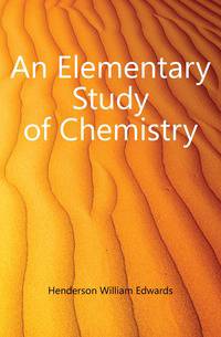 An Elementary Study of Chemistry