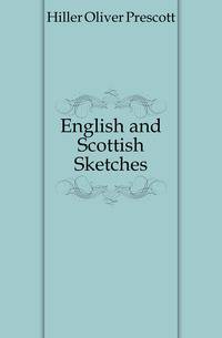 English and Scottish Sketches