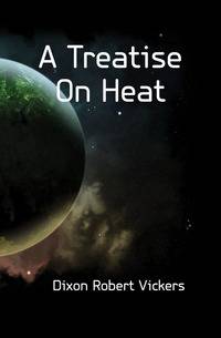 A Treatise On Heat