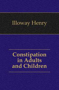 Constipation in Adults and Children