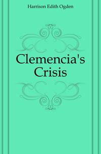 Clemencia's Crisis