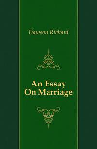 An Essay On Marriage