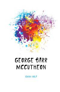 George Barr Mccutheon